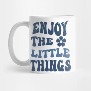 enjoy the little things Mug